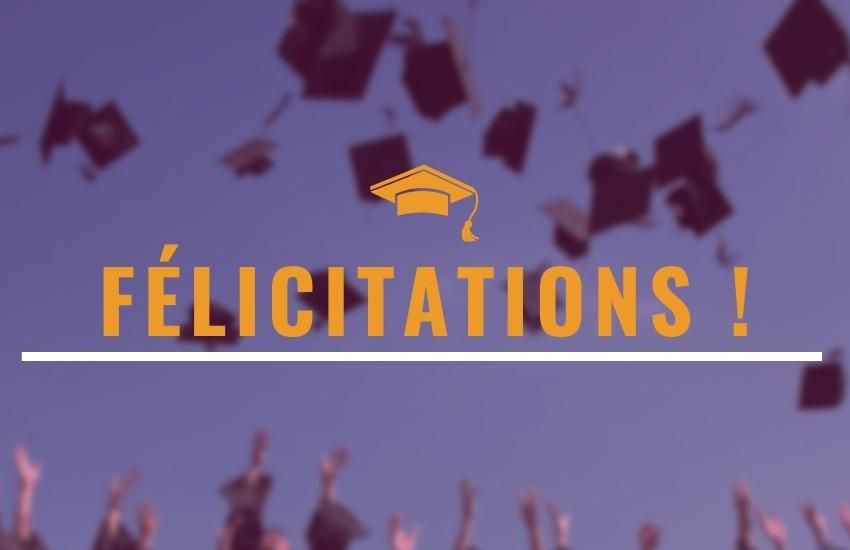 Félicitations pour votre diplôme !